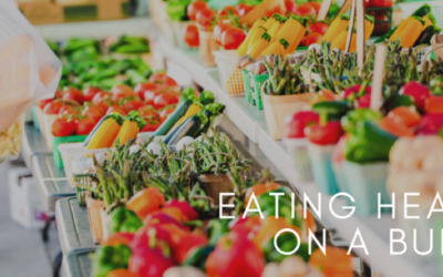 My Top Tips for Eating Healthy on a Budget
